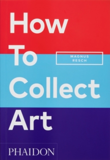 Image for How to collect art