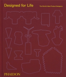 Image for Designed for life  : the world's best product designers
