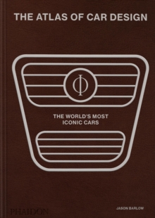 Image for The Atlas of Car Design : The World's Most Iconic Cars (Tobacco Edition)