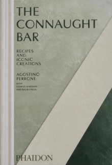 Image for The Connaught Bar  : cocktail recipes and iconic creations