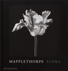 Image for Mapplethorpe flora  : the complete flowers