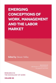 Image for Emerging conceptions of work, management and the labor market