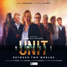 UNIT – The New Series: Nemesis 1 – Between Two Worlds