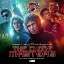 The Worlds of Blake’s 7 – The Clone Masters