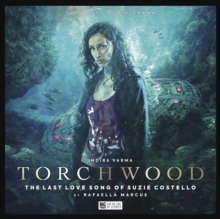 Torchwood #71 – The Last Love Song of Suzie Costello