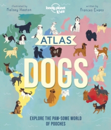 Image for Lonely Planet Kids Atlas of Dogs 1