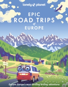 Image for Lonely Planet Epic Road Trips of Europe