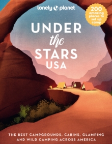 Lonely Planet Under the Stars USA