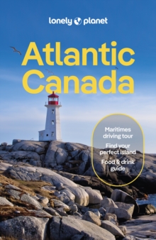 Image for Atlantic Canada  : Nova Scotia, New Brunswick, Prince Edward Island & Newfoundland & Labrador