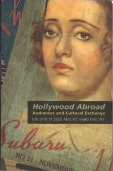 Image for Hollywood abroad: audiences and cultural exchange