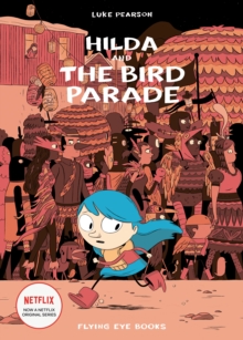 Hilda and the Bird Parade - Pearson, Luke