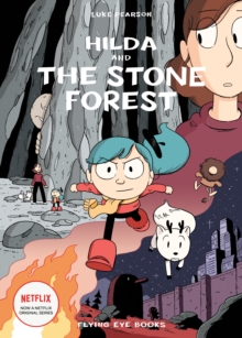 Hilda and the Stone Forest - Pearson, Luke