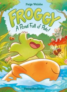 Froggy - Walshe, Paige