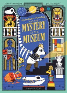 Detective Stanley and the Mystery at the Museum - Harrison, Erica