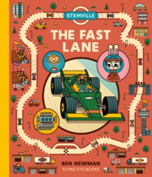 STEMville: The Fast Lane - Newman, Ben