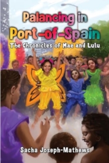 Image for Palancing in Port-of-Spain: The Chronicles of Mae and Lulu