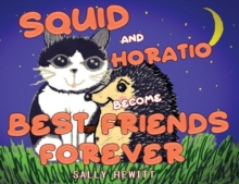 Image for Squid and Horatio Become Best Friends Forever