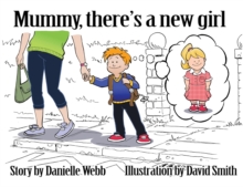 Image for Mummy There's a New Girl
