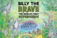 Image for Billy The Brave - The World's First Superhero!