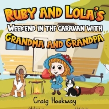 Image for Ruby and Lola's Weekend in the caravan with Grandma and Grandpa