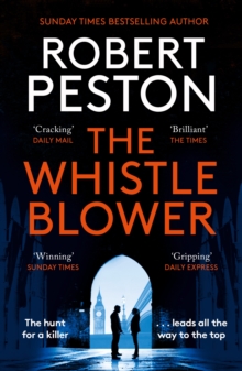 The Whistleblower: The explosive thriller from Britain’s top political journalist