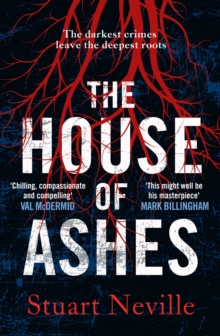 Image for The House of Ashes : The most chilling thriller of 2022 from the award-winning author of The Twelve