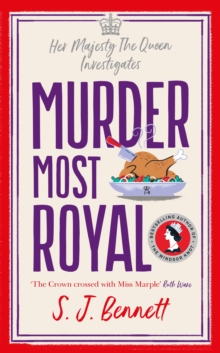 Murder Most Royal: The royally brilliant murder mystery from the author of THE WINDSOR KNOT