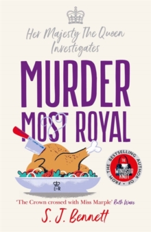 Murder Most Royal: The royally brilliant murder mystery from the author of THE WINDSOR KNOT