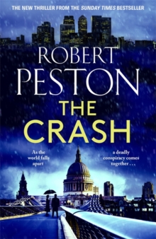 The Crash: The brand new explosive thriller from Britain’s top political journalist