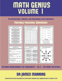 Image for Printable Preschool Workbooks (Math Genius Vol 1) : This book is designed for preschool teachers to challenge more able preschool students: Fully copyable, printable, and downloadable