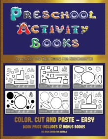 Image for Color, Cut and Glue Books for Kindergarten (Preschool Activity Books - Easy)