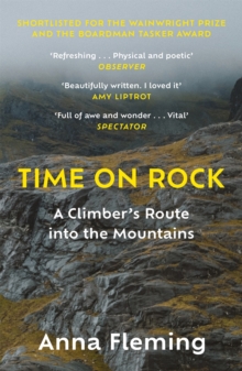 Image for Time on rock: a climber's route into the mountains