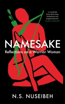 Cover for: Namesake : Reflections on A Warrior Woman