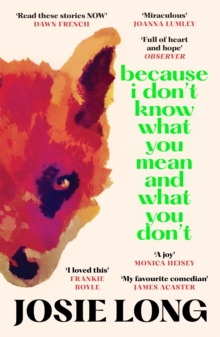 Image for Because I don't know what you mean and what you don't  : stories