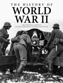 Image for A history of World War II  : the defining conflict of the 20th century day-to-day