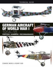 German Aircraft of World War I: 1914-1918