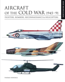 Aircraft of the Cold War 1945–1991: Identification Guide