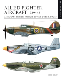 Allied Fighter Aircraft 1939–45: American, British, French, Soviet, Dutch, Polish