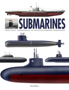 Image for Submarines : The World’s Greatest Submarines from the 18th Century to the Present