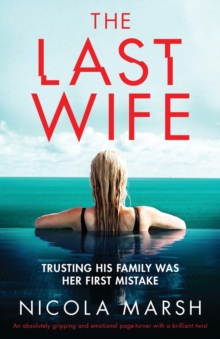 Image for The Last Wife : An absolutely gripping and emotional page turner with a brilliant twist