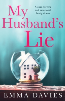 Image for My Husband's Lie : A page-turning and emotional family drama