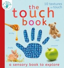Image for The touch book  : a sensory book to explore
