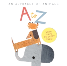 Image for A to Z  : an alphabet of animals