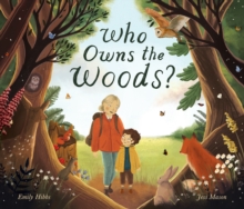 Who Owns the Woods? - Hibbs, Emily