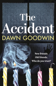 The Accident: An absolutely gripping, edge of your seat thriller