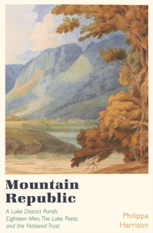 Image for A mountain republic  : a Lake District parish