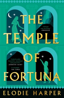 The Temple of Fortuna: the dramatic final instalment in the Sunday Times bestselling trilogy