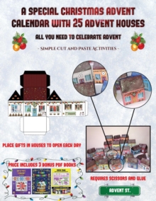 Image for Simple Cut and Paste Activities (A special Christmas advent calendar with 25 advent houses - All you need to celebrate advent)