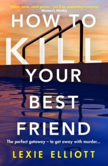 Image for How to kill your best friend