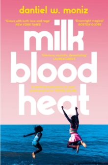 Cover for: Milk Blood Heat